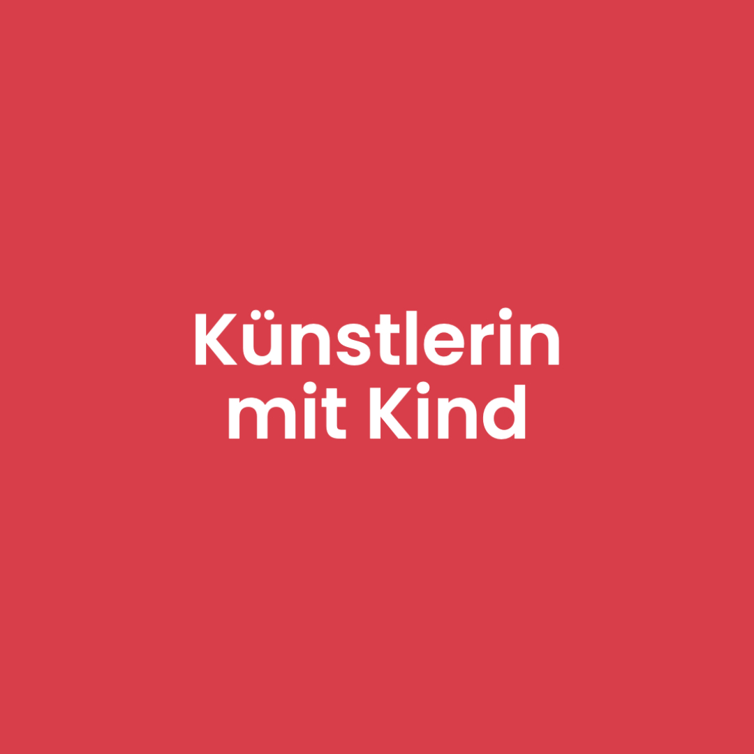 Künstlerin mit Kind