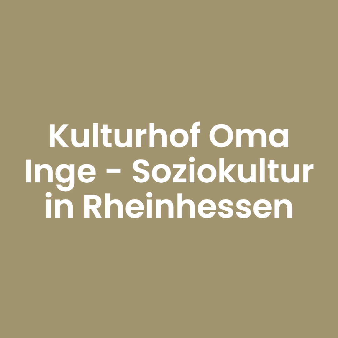 Kulturhof Oma Inge